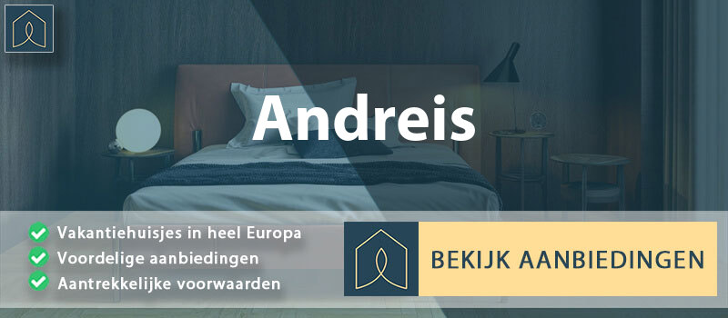 vakantiehuisjes-andreis-friuli-venezia-giulia-vergelijken