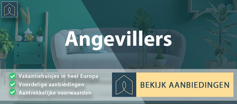 vakantiehuisjes-angevillers-grand-est-vergelijken