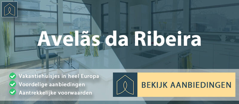 vakantiehuisjes-avelas-da-ribeira-guarda-vergelijken