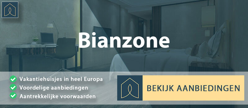 vakantiehuisjes-bianzone-lombardije-vergelijken