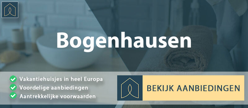 vakantiehuisjes-bogenhausen-beieren-vergelijken