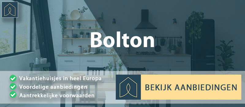 vakantiehuisjes-bolton-engeland-vergelijken