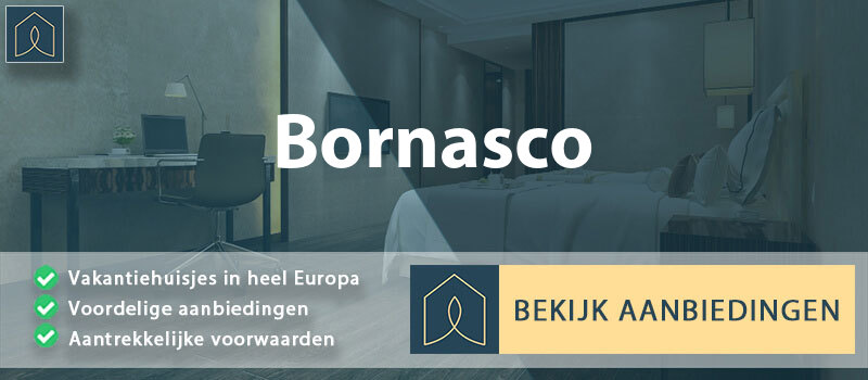 vakantiehuisjes-bornasco-lombardije-vergelijken