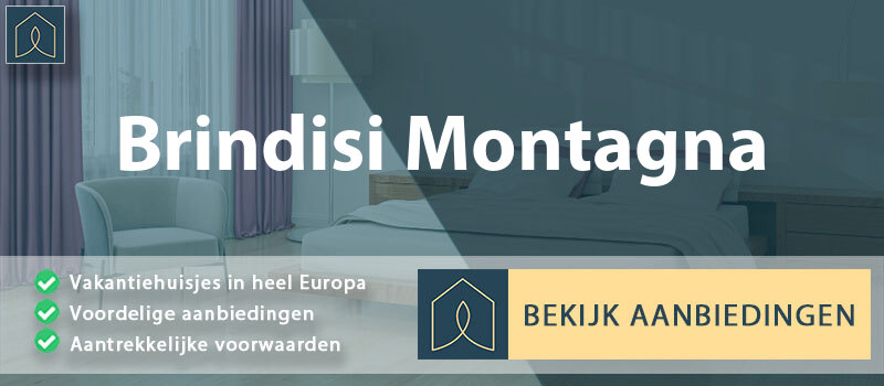 vakantiehuisjes-brindisi-montagna-basilicata-vergelijken