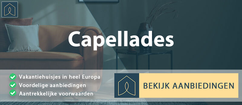 vakantiehuisjes-capellades-catalonie-vergelijken