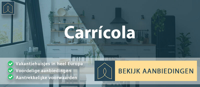 vakantiehuisjes-carricola-valencia-vergelijken