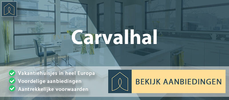 vakantiehuisjes-carvalhal-guarda-vergelijken