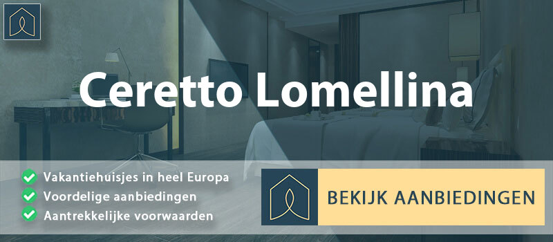 vakantiehuisjes-ceretto-lomellina-lombardije-vergelijken