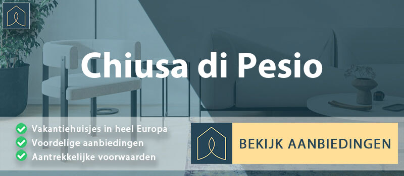 vakantiehuisjes-chiusa-di-pesio-piemont-vergelijken