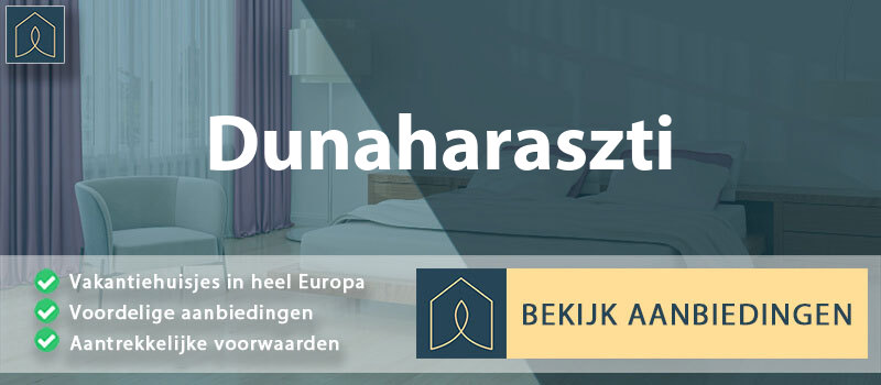 vakantiehuisjes-dunaharaszti-pest-vergelijken