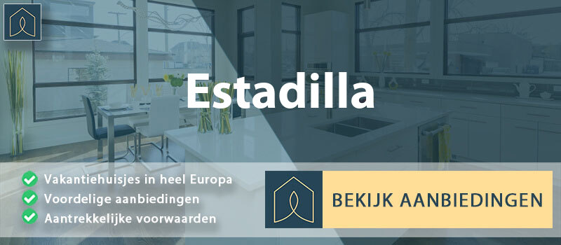 vakantiehuisjes-estadilla-aragon-vergelijken