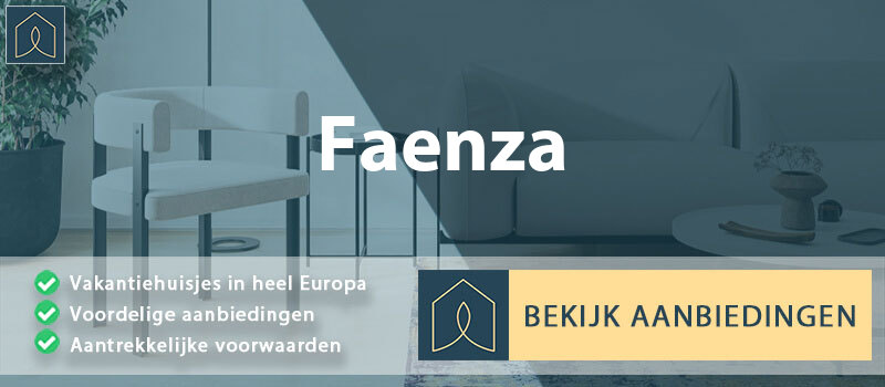 vakantiehuisjes-faenza-ravenna-vergelijken