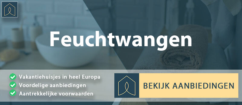 vakantiehuisjes-feuchtwangen-beieren-vergelijken