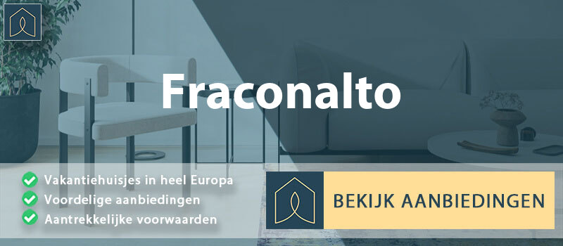 vakantiehuisjes-fraconalto-piemont-vergelijken