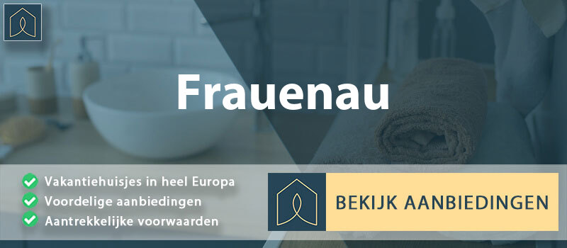 vakantiehuisjes-frauenau-beieren-vergelijken