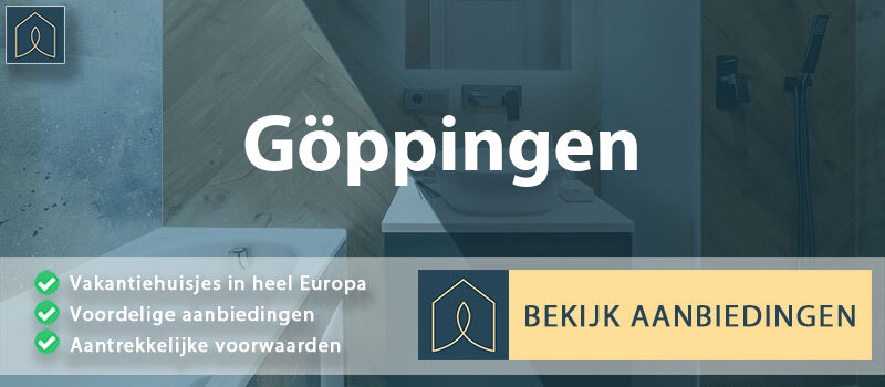 vakantiehuisjes-goppingen-baden-wurttemberg-vergelijken