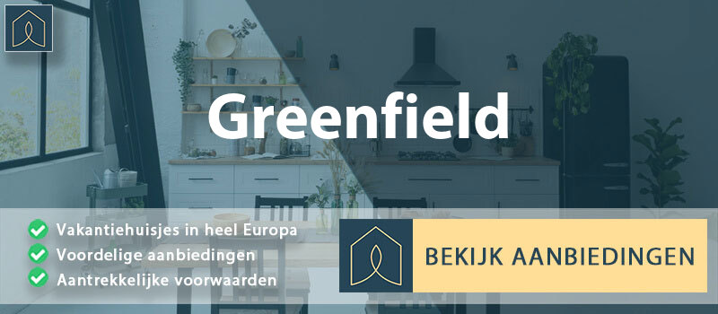 vakantiehuisjes-greenfield-engeland-vergelijken