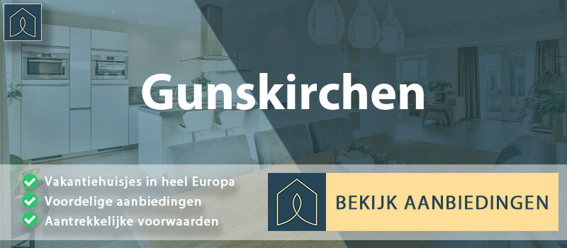 vakantiehuisjes-gunskirchen-opper-oostenrijk-vergelijken