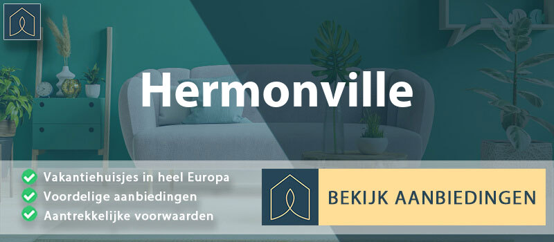 vakantiehuisjes-hermonville-grand-est-vergelijken