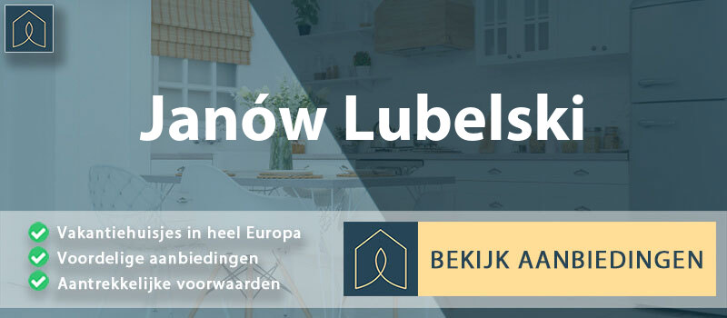 vakantiehuisjes-janow-lubelski-lublin-vergelijken