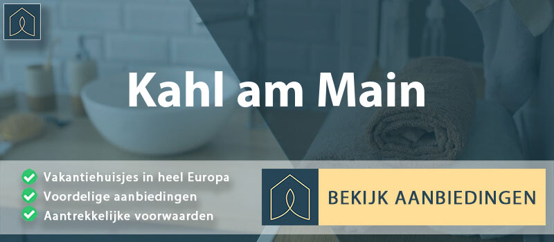 vakantiehuisjes-kahl-am-main-beieren-vergelijken