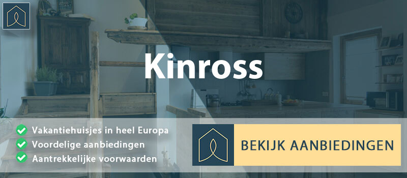 vakantiehuisjes-kinross-schotland-vergelijken