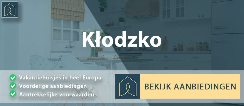 vakantiehuisjes-klodzko-neder-silezie-vergelijken