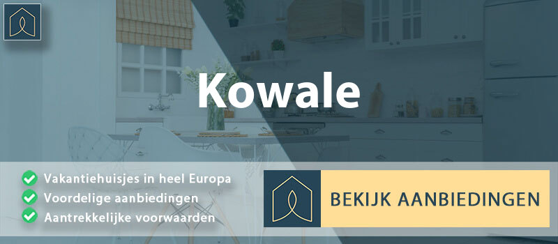 vakantiehuisjes-kowale-pomeranian-vergelijken