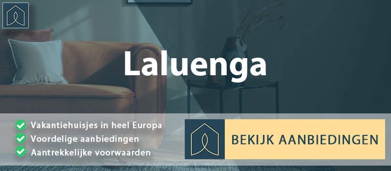 vakantiehuisjes-laluenga-aragon-vergelijken