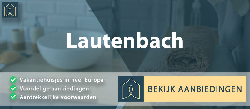 vakantiehuisjes-lautenbach-baden-wurttemberg-vergelijken