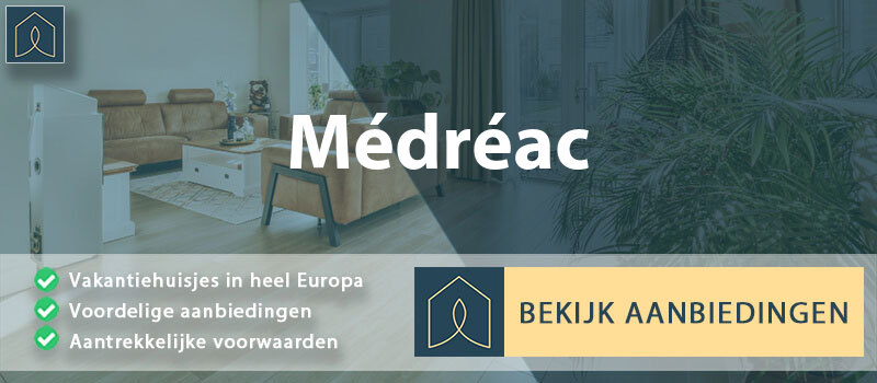 vakantiehuisjes-medreac-bretagne-vergelijken