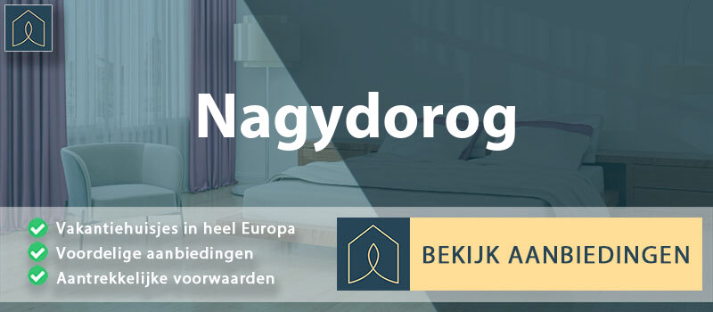 vakantiehuisjes-nagydorog-tolna-vergelijken