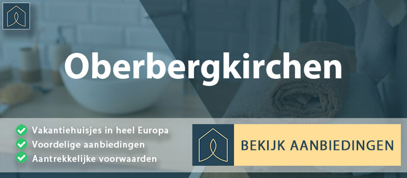 vakantiehuisjes-oberbergkirchen-beieren-vergelijken