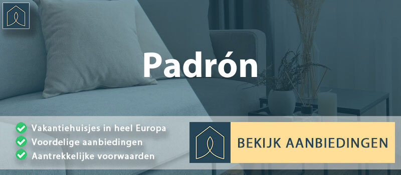 vakantiehuisjes-padron-galicie-vergelijken