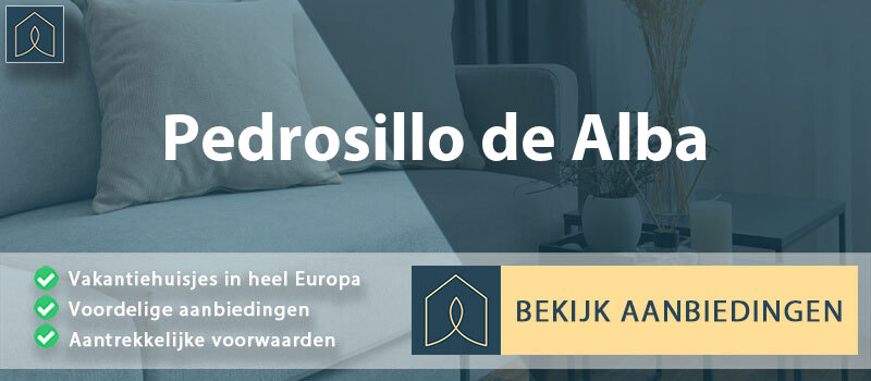 vakantiehuisjes-pedrosillo-de-alba-leon-vergelijken