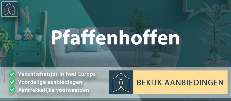 vakantiehuisjes-pfaffenhoffen-grand-est-vergelijken