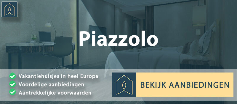 vakantiehuisjes-piazzolo-lombardije-vergelijken