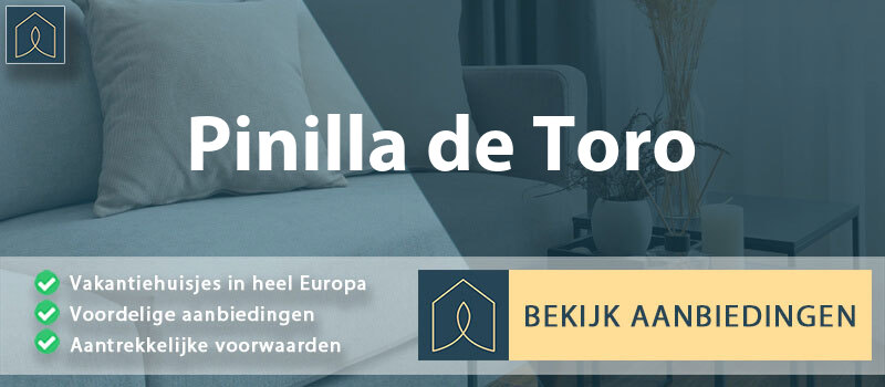 vakantiehuisjes-pinilla-de-toro-leon-vergelijken