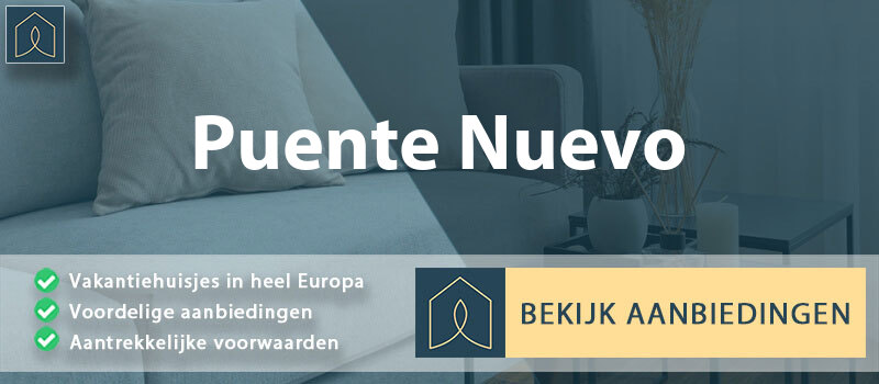 vakantiehuisjes-puente-nuevo-galicie-vergelijken