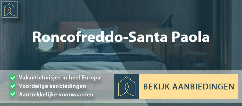 vakantiehuisjes-roncofreddo-santa-paola-emilia-romagna-vergelijken