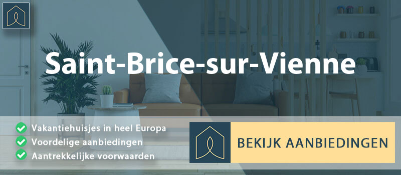 vakantiehuisjes-saint-brice-sur-vienne-nouvelle-aquitaine-vergelijken