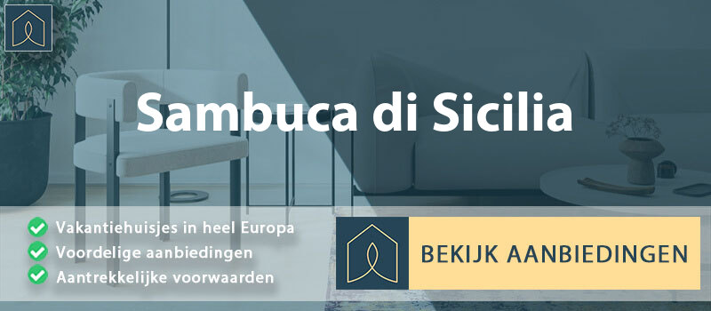 vakantiehuisjes-sambuca-di-sicilia-sicilie-vergelijken