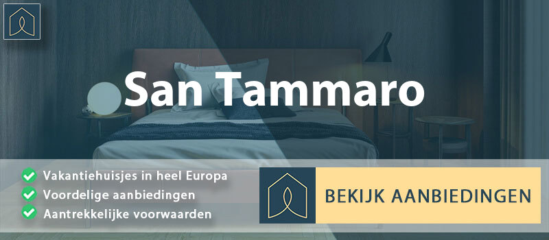 vakantiehuisjes-san-tammaro-campanie-vergelijken