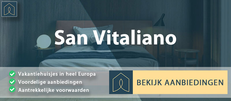 vakantiehuisjes-san-vitaliano-campanie-vergelijken