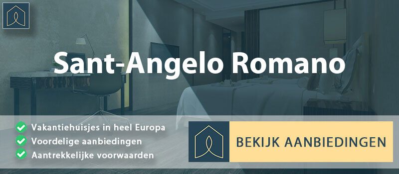 vakantiehuisjes-sant-angelo-romano-lazio-vergelijken