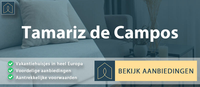 vakantiehuisjes-tamariz-de-campos-leon-vergelijken