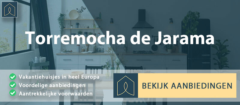 vakantiehuisjes-torremocha-de-jarama-madrid-vergelijken