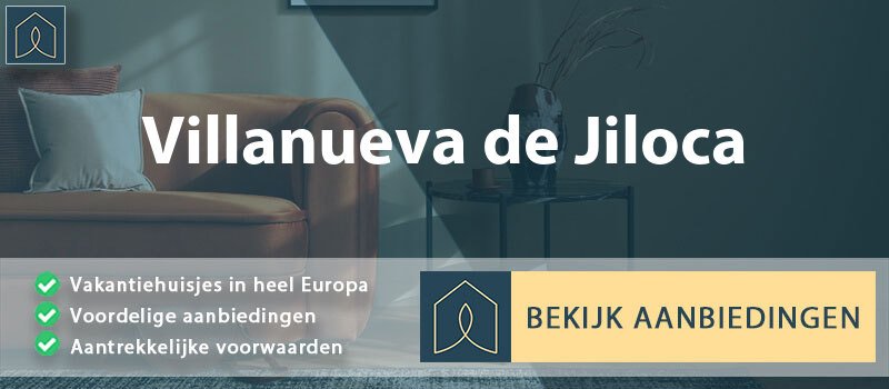 vakantiehuisjes-villanueva-de-jiloca-aragon-vergelijken