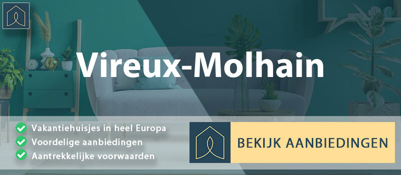 vakantiehuisjes-vireux-molhain-grand-est-vergelijken