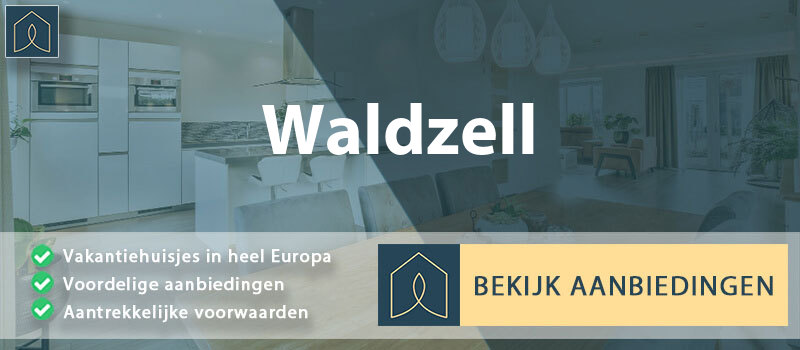 vakantiehuisjes-waldzell-opper-oostenrijk-vergelijken